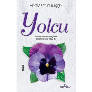 Yolcu  - Mehtap Soyuduru Çiçek