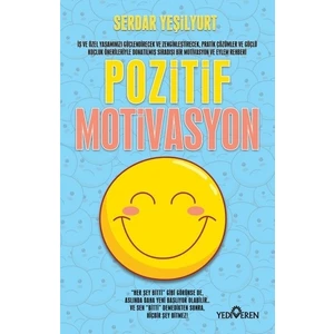 Pozitif Motivasyon  - Serdar Yeşilyurt