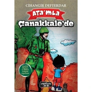 Ata'Mla Çanakkale'De - Cihangir Defterdar