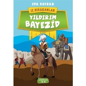 İz Bırakanlar: Yıldırım Bayezid - Eda Bayrak