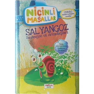 Salyangoz Suyangoz Ve Arkadaşları/ Niçinli Masalları - Şebnem Güler Karacan