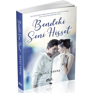 Bendeki Seni Hisset  - Sevgi Yavaş