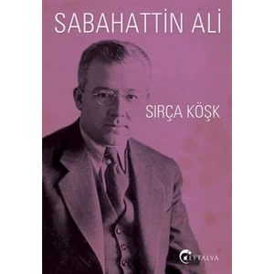 Sırça Köşk  - Sabahattin Ali