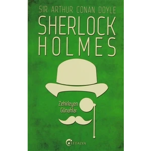 Zehirleyen Günahlar / Sherlock Holmes - Sir Arthur Conan Doyle