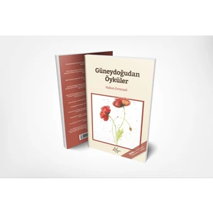 Güneydoğudan Öyküler