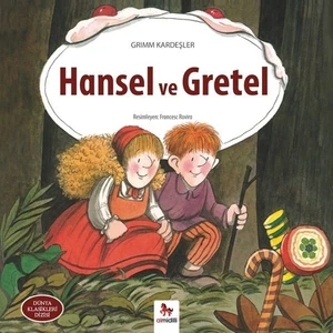 Hansel Ve Gretel - Grimm Kardeşler