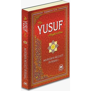 Hz. Yusuf  ( A.S. ) -  Mustafa Necati Bursalı
