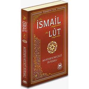 Hz. İsmail Ve Hz. Lut   ( A.S. ) - Mustafa Necati Bursalı