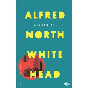 Oluşan Din - Alfred North Whitehead