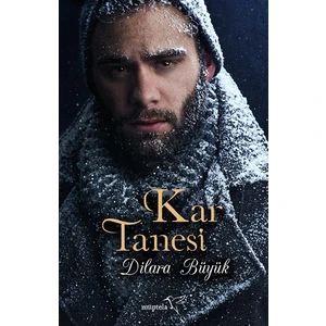 Kar Tanesi - Dilara Büyük