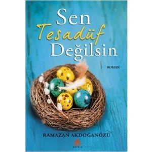 Sen Tesadüf Değilsin - Ramazan Akdoğanözü