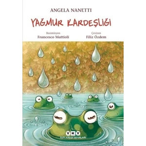 Yağmur Kardeşliği-Angela Nanetti