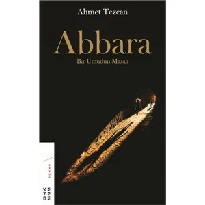 Abbara - Ahmet Tezcan