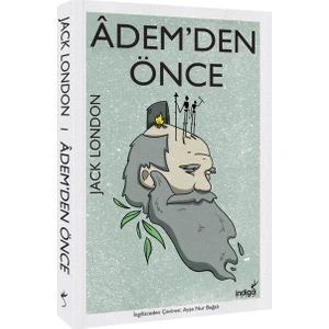 Adem’Den Önce - Jack London
