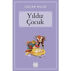 Yıldız Çocuk - Oscar Wilde