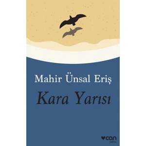 Kara Yarısı - Mahir Ünsal Eriş
