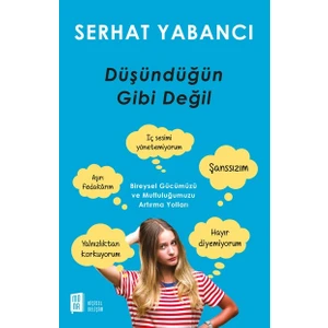Düşündüğün Gibi Değil - Serhat Yabancı