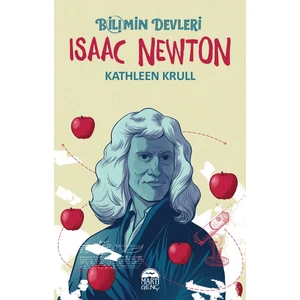 Isaac Newton-Bilimin Devleri - Kathleen Krull