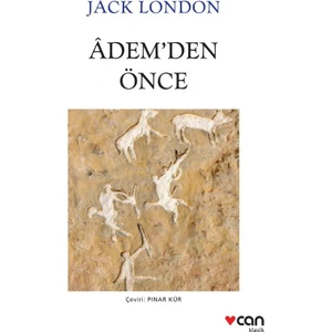 Adem’den Önce - Jack London