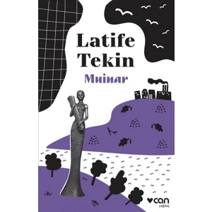 Muinar - Latife Tekin