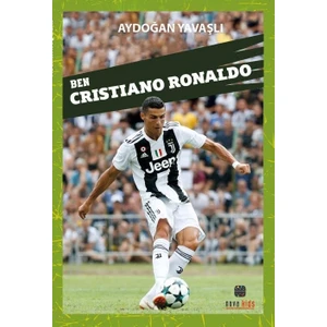 Ben Crıstıano Ronaldo - Aydoğan Yavaşlı