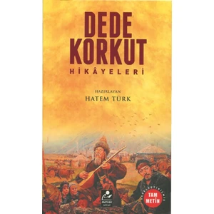 Dede Korkut Hikayeleri (Sadeleştirilmiş Tam Metin)