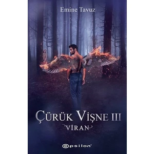 Çürük Vişne 2: Viran - Emine Tavuz