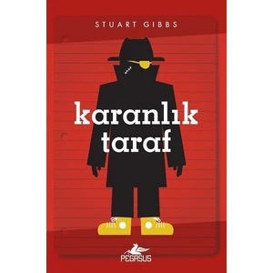 Karanlık Taraf / Casusluk Okulu  3 - Stuart Gibbs