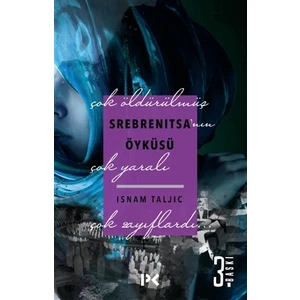 Srebrenitsa’nın Öyküsü - Isnam Taljic
