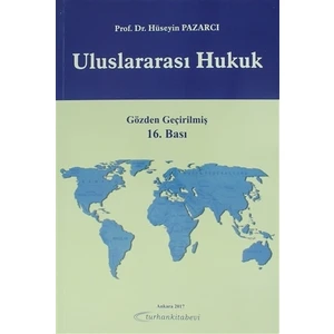 Uluslararası Hukuk - Hüseyin Pazarcı