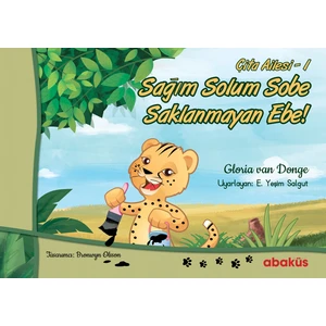 Sağım Solum Sobe Saklanmayan Ebe - Çita Ailesi 1. Kitap