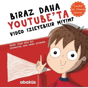 Biraz Daha YouTube'ta Video İzleyebilir miyim? - Yeşim Özen Açıl