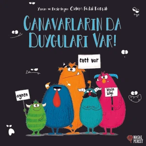 Canavarların da Duyguları Var! - Özlem Fedai Korçak