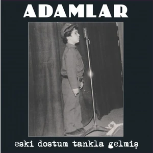 Adamlar - Eski Dostum Tankla Gelmiş - Plak