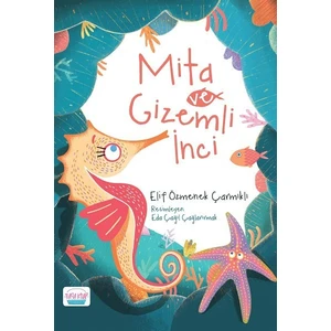 Mita Ve Gizemli İnci - Elif Özmenek Çarmıklı