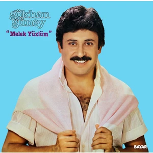Gökhan Güney - Melek Yüzlüm (Plak)
