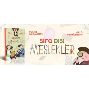 Sıra Dışı Meslekler  - Yuliia Kolomoiets