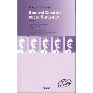 Benerci Kendini Niçin Öldürdü? - Nazım Hikmet