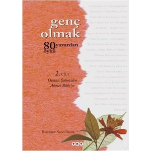 Genç Olmak – 80 Yazardan 80 Öykü (2. Cilt)