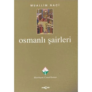 Akçağ Yayınları Osmanlı Şairleri - Muallim Naci