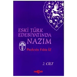Akçağ Yayınları Eski Türk Edebiyatında Nazım Cilt: 2-Fahir İz