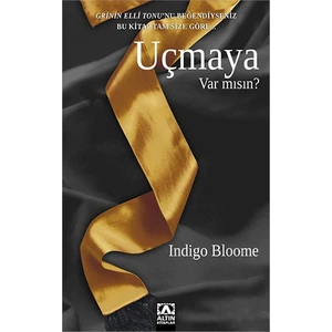 Uçmaya Var Mısın? - Indigo Bloome