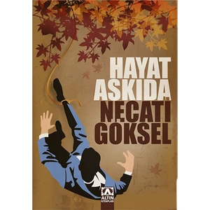 Hayat Askıda - Necati Göksel