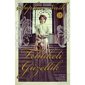 Tehlikeli Güzellik - Sophia Nash
