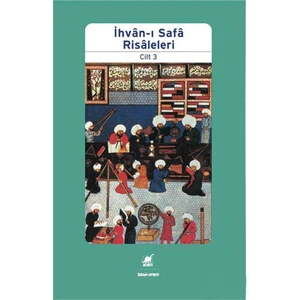 İhvân-I Safâ Risaleleri 3 (Ciltli)