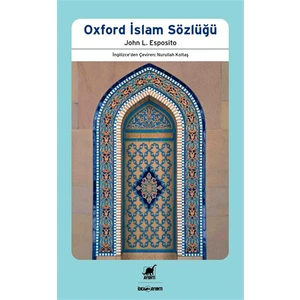 Oxford İslam Sözlüğü-John L. Esposito