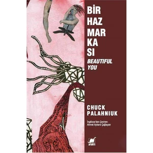 Bir Haz Markası “Beautiful You” - Chuck Palahniuk