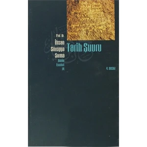 Tarih Şuuru - İhsan Süreyya Sırma