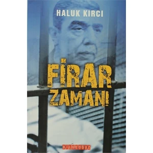 Firar Zamanı-Haluk Kırcı