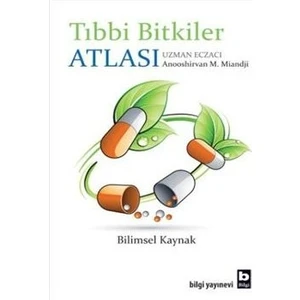 Tıbbi Bitkiler Atlası: Anooshirvan Miandji
